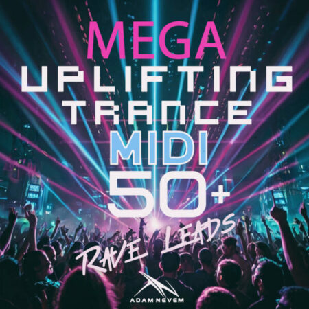 MEGA Uplifting Trance Leads 50+ MIDI Pack (By Adam Navel)