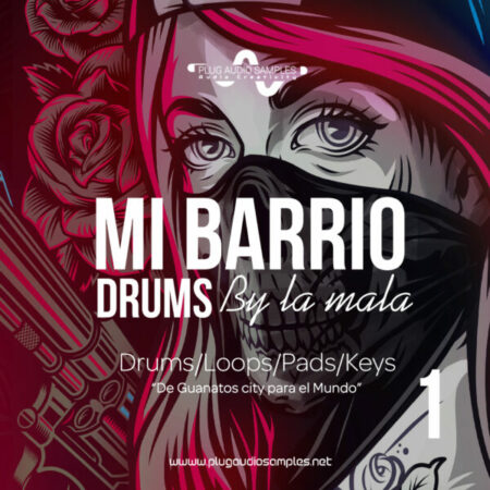 Mi Barrio Drums Vol.1 By La Mala