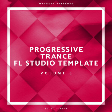 Progressive Trance FL Studio Template Vol. 8 (By Hypersia)