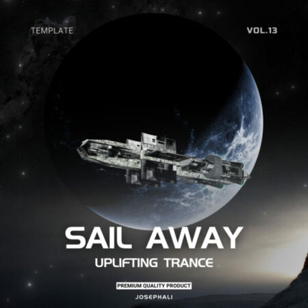 Sail Away - Uplifting Trance Template Vol.13
